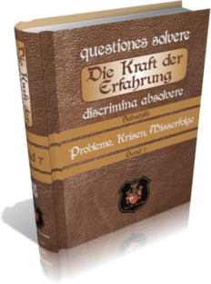 Kraft der Erfahrung - Band 7 - Probleme, Krisen, Misserfolge